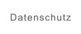 Datenschutz